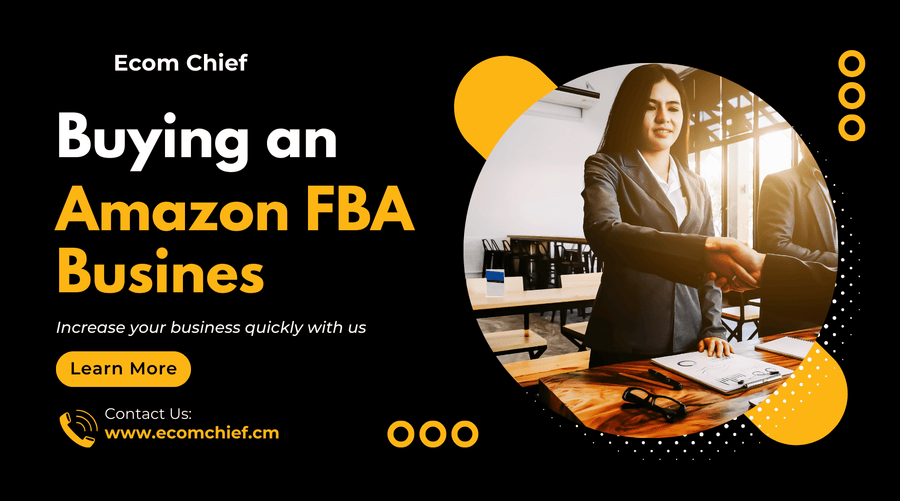 Buying an Amazon FBA Business: A Smart Way to Start Your E-Commerce Journey