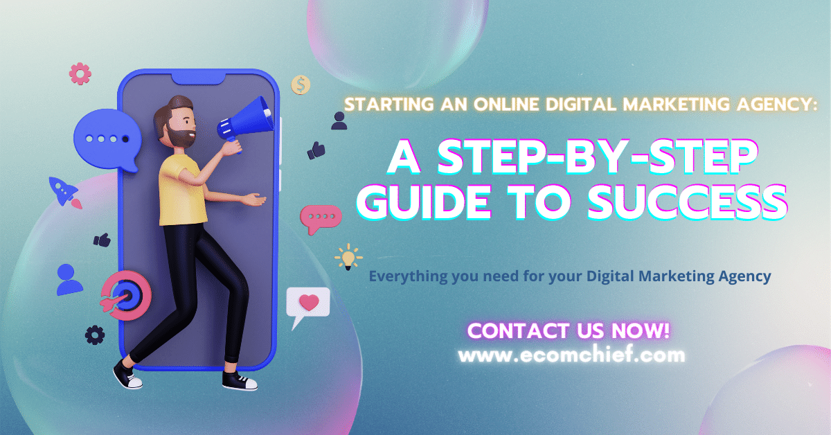 Starting an Online Digital Marketing Agency: A Step-by-Step Guide to Success