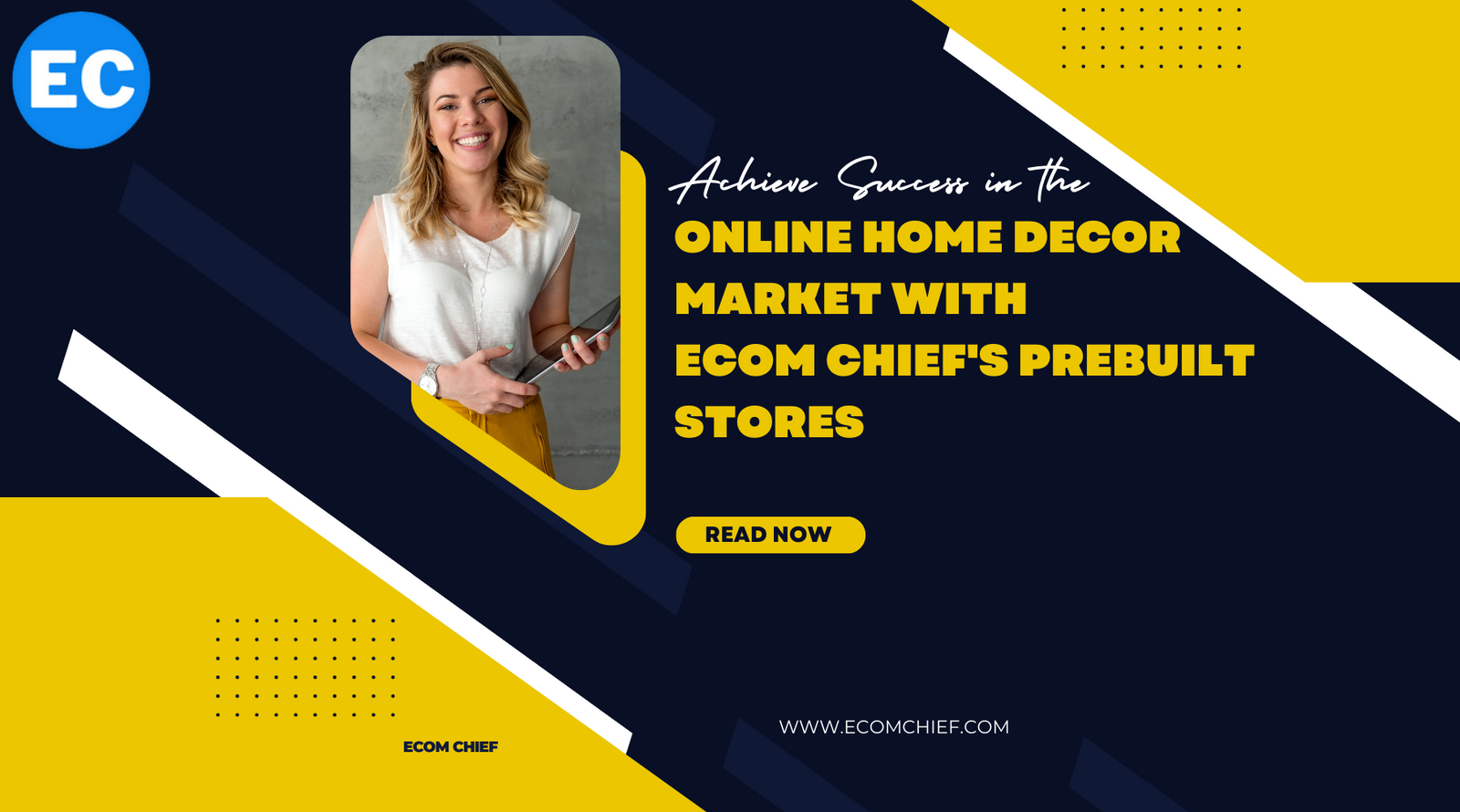 Achieve Success in the Online Home Decor Market with Ecom Chief's Prebuilt Stores