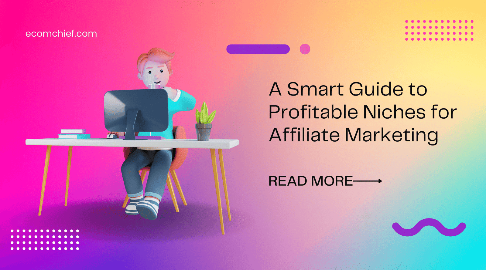 A Smart Guide to Profitable Niches for Affiliate Marketing